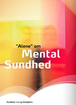 Forsidefil Alene om mental sundhed